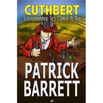 Sledgehammer To Crack ANut cuthbert Book - 1