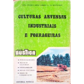 Culturas arvenses industriais e forrageiras. - 1