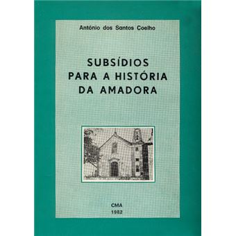 Subsídios para a história da amadora. - 1