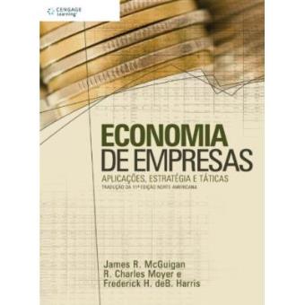 Economia De Empresas. Aplicações, Estratégias E Táticas - 1