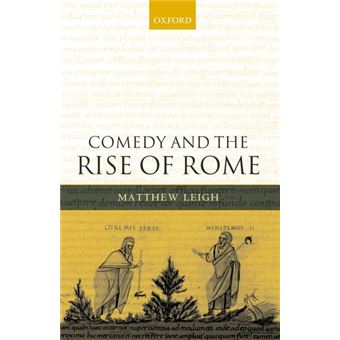 Comedy and the Rise of Rome - Paperback - 2005 - 1