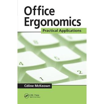 Office Ergonomics Practical Applications - 1