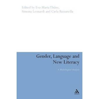 Gender, Language and New Literacy - A Multilingual Analysis - Paperback - 2009 - 1
