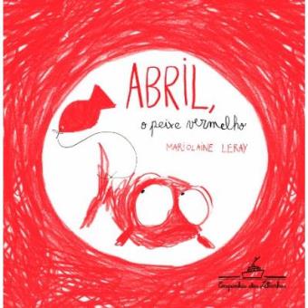 Abril O Peixe Vermelho