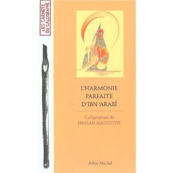 L'Harmonie Parfaite D'Ibn'Arabi - 1