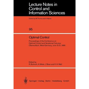 Optimal Control - Proceedings of the Conference on Optimal Control and Variational Calculus, Oberwolfach, West-Germany, June 15-21, 1986 - Paperback - 1987 - 1