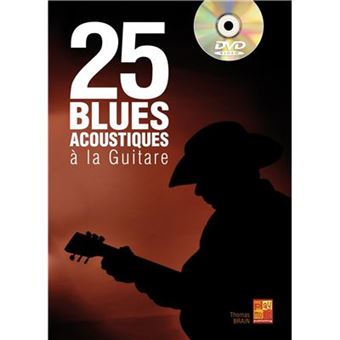 25 blues acoustiques à la guitare - 1 Livre + 1 DVD - 1