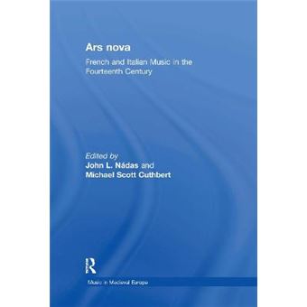 Ars Nova - French and Italian Music in the Fourteenth Century - Hardback - 2009 - 1