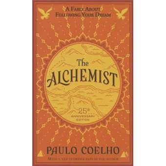 The Alchemist A Fable About Following Your Dream - 1