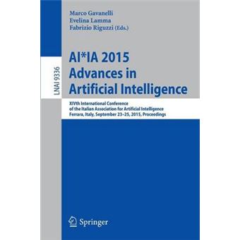 Aiia 2015 Advances In Artificial Intelligence Xivth International Conference Of The Italian Association For Artificial Intelligence, Ferrara, Italy,  9336 Lecture Notes In Computer Science - 1
