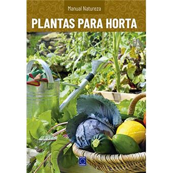 Manual Natureza - Volume 8: Plantas Para Horta - 1