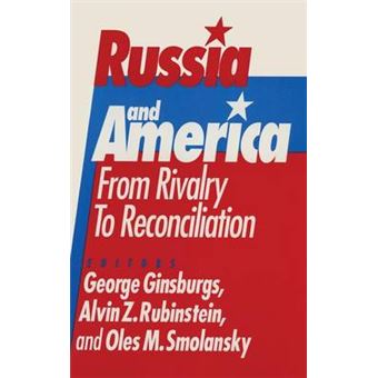 Russia and America - From Rivalry to Reconciliation - Hardback - 1993 - 1