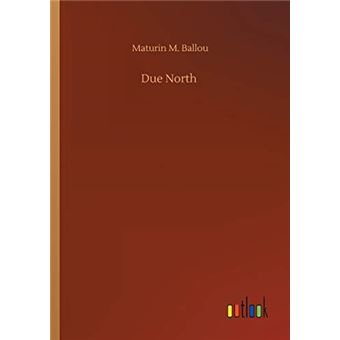 Due North - 1