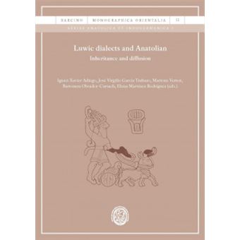 Luwic Dialects And Anatolian: Inheritance And Diffusion - 1