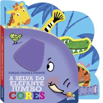 Cabeças, Caudas E Focinhos: A Selva Do Elefante Jumbo - Cores - 1
