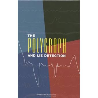 The Polygraph And Lie Detection - 1