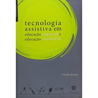 Tecnologia Assistiva em Educação Especial e Educação Inclusiva - 1