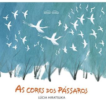 As Cores dos Pássaros - 1