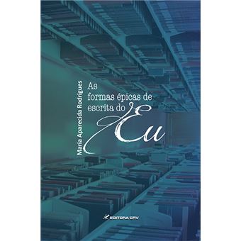 As Formas Épicas De Escrita Do Eu - 1