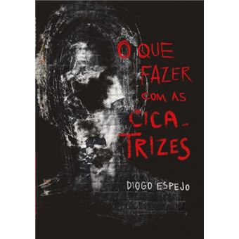 O Que Fazer Com As Cicatrizes - 1