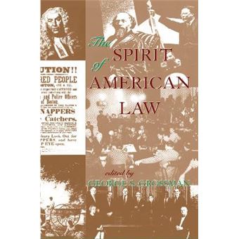 The Spirit Of American Law An Anthology - 1