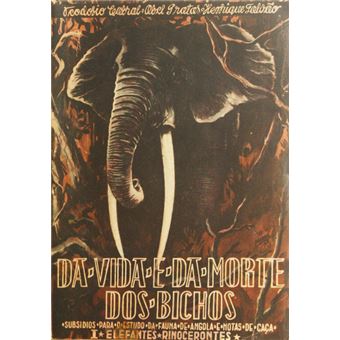 Da vida e da morte dos bichos. - 1