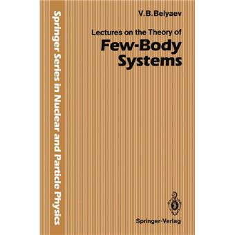 Lectures on the Theory of Few-Body Systems - Paperback - 2012 - 1