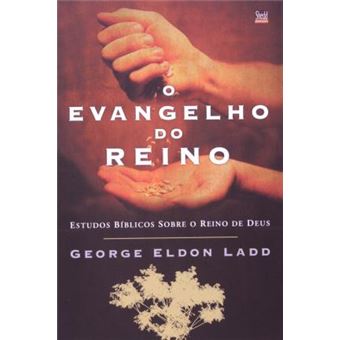 Evangelho do Reino, O - 1