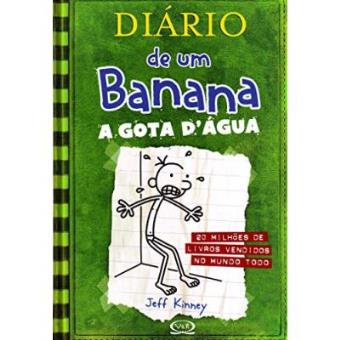 Diário De Um Banana. A Gota D'Agua - Volume 3 - 1