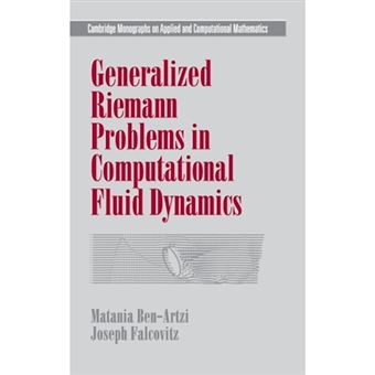 Generalized Riemann Problems in Computational Fluid Dynamics - Hardback - 2003 - 1