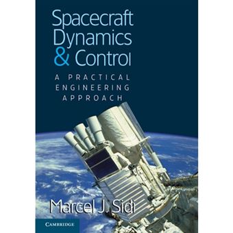 Spacecraft Dynamics and Control - A Practical Engineering Approach - Paperback - 2000 - 1