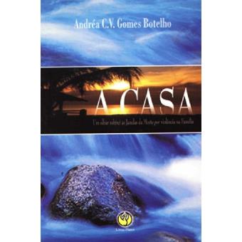 A Casa - 1