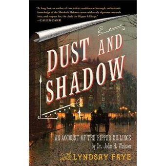 Dust And Shadow An Account Of The Ripper Killings - 1