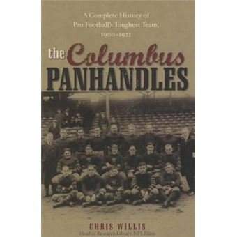 The Columbus Panhandles : A Complete History of Pro Football's Toughest Team, 1900-1922 - 1
