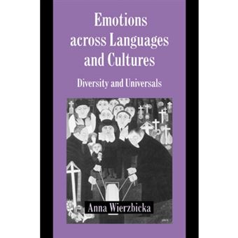 Emotions across Languages and Cultures - Diversity and Universals - Paperback - 1999 - 1
