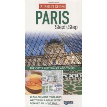 Insight Guides: Paris Step by Step [With Pull-Out Map] (Insight Step by Step) - 1