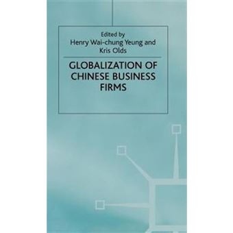 The Globalisation of Chinese Business Firms - Hardback - 1999 - 1