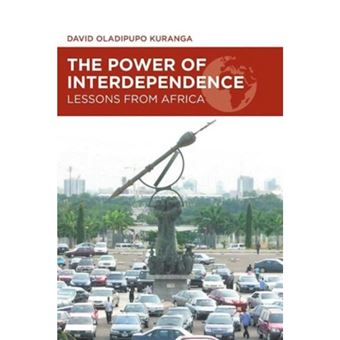 The Power of Interdependence - Lessons from Africa - Paperback - 2012 - 1