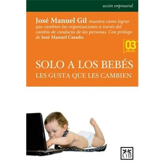 Solo A Los Bebés Les Gusta Que Les Cambien - 1