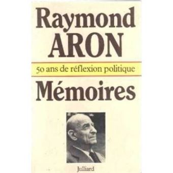 50 ans de réflexion politique - Mémoires - 1