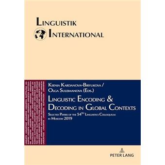 Linguistic Encoding Amp Decoding In Global Contexts - 1