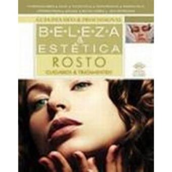 Beleza E Estética. Rosto. Cuidados E Tratamentos - 1
