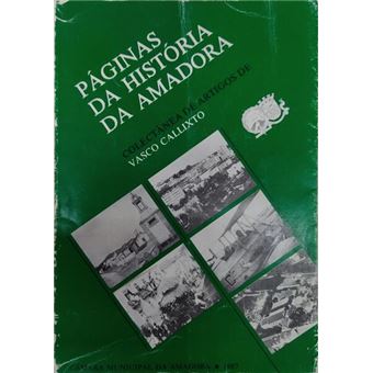 Páginas da história da amadora. - 1