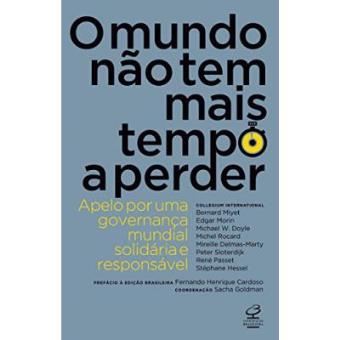 O Mundo Não Tem Mais Tempo A Perder - 1