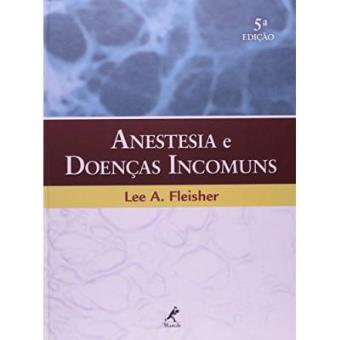 Anestesia E Doenças Incomuns - 1