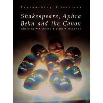 Shakespeare, Aphra Behn and the Canon - 1