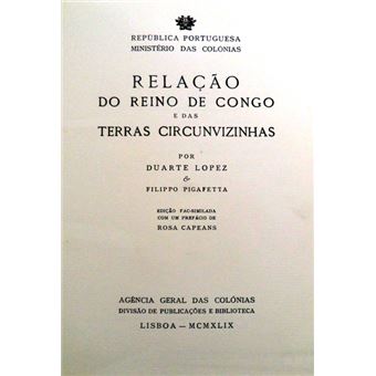 Relação do reino de congo e das terras circunvizinhas. edição fac-similada. - 1