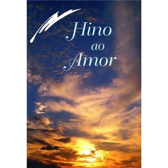 Hino ao Amor - 1