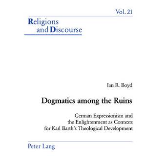Dogmatics Among The Ruins - 1