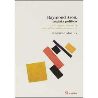 Raymond Aron, Realista Político - 1